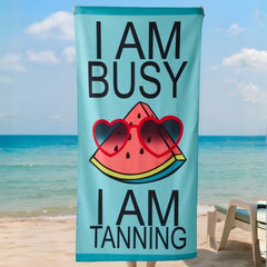 I Am Busy Microfiber Beach Towel